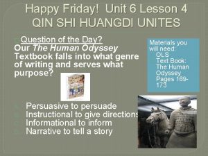 Happy Friday Unit 6 Lesson 4 QIN SHI