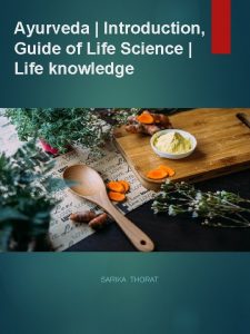 Ayurveda Introduction Guide of Life Science Life knowledge