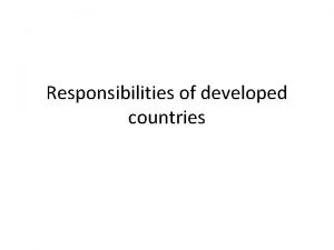 Responsibilities of developed countries Global Sustainable Development Developed