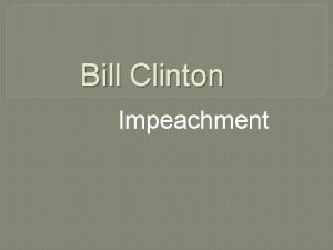 Bill Clinton Impeachment Events Leading to Impeachment Clinton