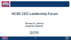 NCSE CEO Leadership Forum Thomas K Lehrich Inspector