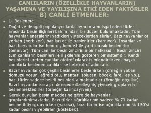 CANLILARIN ZELLKLE HAYVANLARIN YAAMINA VE YAYILIINA ETK EDEN