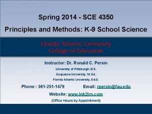 Spring 2014 SCE 4350 Principles and Methods K9