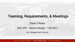 Teaming Requirements Meetings Class 2 Notes CSC 492