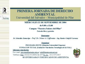 PRIMERA JORNADA DE DERECHO AMBIENTAL Universidad del Salvador