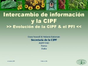 Intercambio de informacin y la CIPF Evolucin de