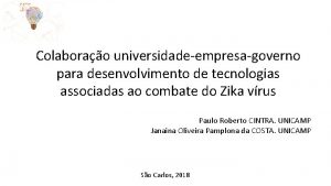 Colaborao universidadeempresagoverno para desenvolvimento de tecnologias associadas ao