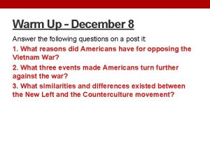 Warm Up December 8 Answer the following questions