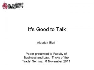 Its Good to Talk Alasdair Blair Paper presented
