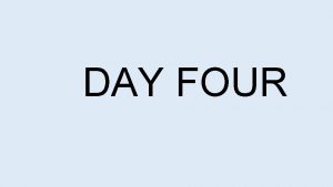 DAY FOUR Counting Partitioning 307 300 0 9834