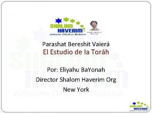 Parashat Bereshit Vaier El Estudio de la Torh