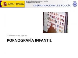 El Menor como vctima PORNOGRAFA INFANTIL Delitos relacionados