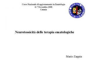 Corso Nazionale di aggiornamento in Ematologia 6 7