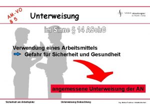 O V AM 5 Unterweisung Verwendung eines Arbeitsmittels