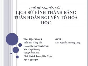 CH NGHIN CU LCH S HNH THNH BNG