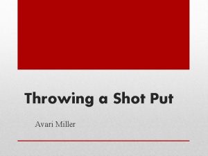 Throwing a Shot Put Avari Miller Videos Proper