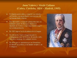 Juan Valera y Alcal Galiano Cabra Crdoba 1824