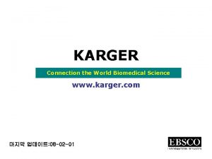 KARGER Connection the World Biomedical Science www karger