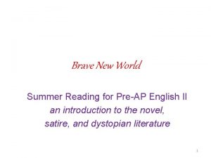 Brave New World Summer Reading for PreAP English