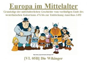 Europa im Mittelalter Grundzge der mittelalterlichen Geschichte vom