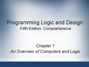 Programming Logic and Design Fifth Edition Comprehensive Chapter