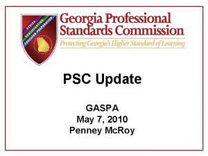 PSC Update GASPA May 7 2010 Penney Mc