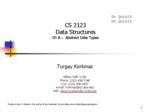 CS 2123 Data Structures Do Quiz 10 Do