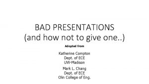 BAD PRESENTATIONS and how not to give one