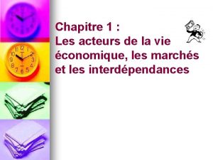 Chapitre 1 Les acteurs de la vie conomique