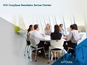 ADA Compliance Remediation Services Overview ADA Full Service