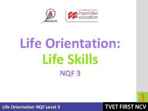 Life Orientation Life Skills NQF 3 Life Orientation