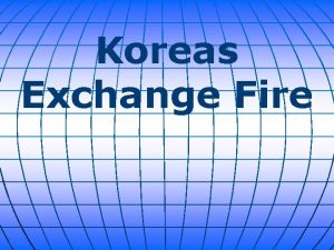 Koreas Exchange Fire North and South Korea fired