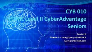 CYB 010 HTML Level II Cyber Advantage Seniors