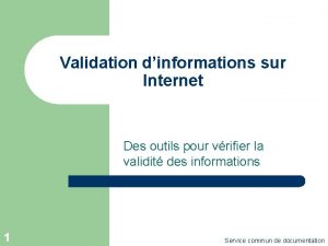 Validation dinformations sur Internet Des outils pour vrifier