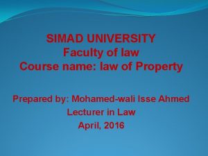 SIMAD UNIVERSITY Faculty of law Course name law