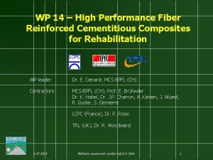 WP 14 High Performance Fiber Reinforced Cementitious Composites