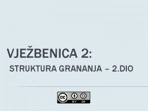 VJEBENICA 2 STRUKTURA GRANANJA 2 DIO PRIMJER 38