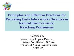 Principles and Effective Practices for Providing Early Intervention