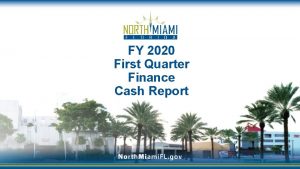 FY 2020 First Quarter Finance Cash Report FY