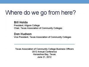 Where do we go from here Bill Holda