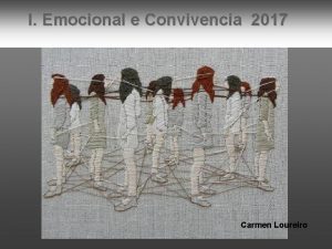 I Emocional e Convivencia 2017 Carmen Loureiro NIVEIS