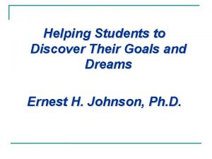 Helping Students to Discover Their Goals and Dreams