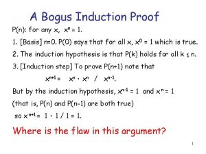 A Bogus Induction Proof Pn for any x