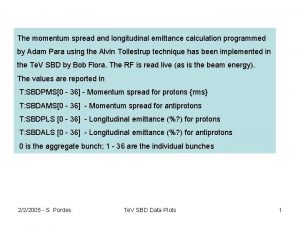 The momentum spread and longitudinal emittance calculation programmed