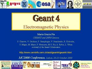 Electromagnetic Physics Maria Grazia Pia CERNIT and INFN