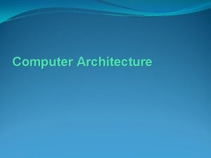 Computer Architecture ARM Processor Why ARM As of