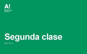 Segunda clase Espanja 4 ABpariharjoitus Harjoittele parisi kanssa