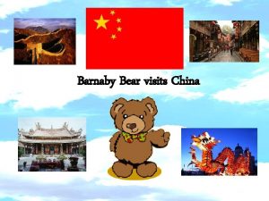 Barnaby Bear visits China I found a map