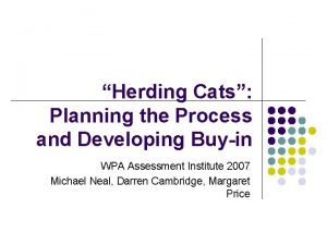 Herding Cats Planning the Process and Developing Buyin