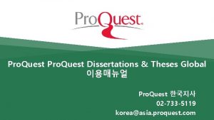 Pro Quest Dissertations Theses Global Pro Quest 02